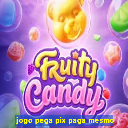 jogo pega pix paga mesmo